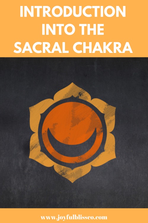 Introduction Into The Sacral Chakra
