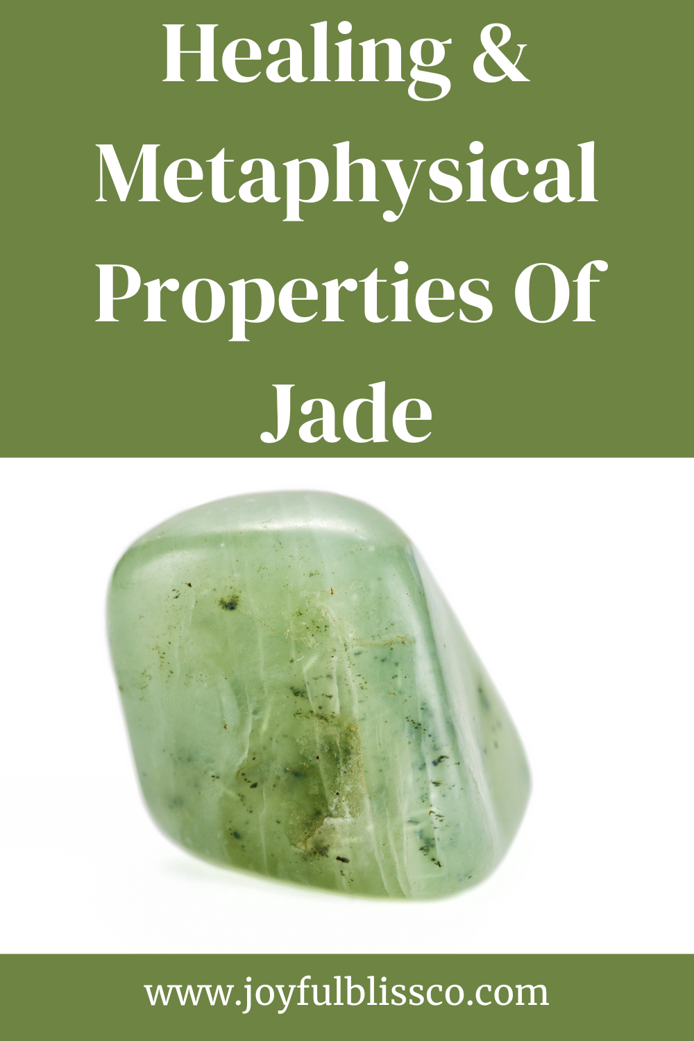 The Healing And Metaphysical Properties Of Jade